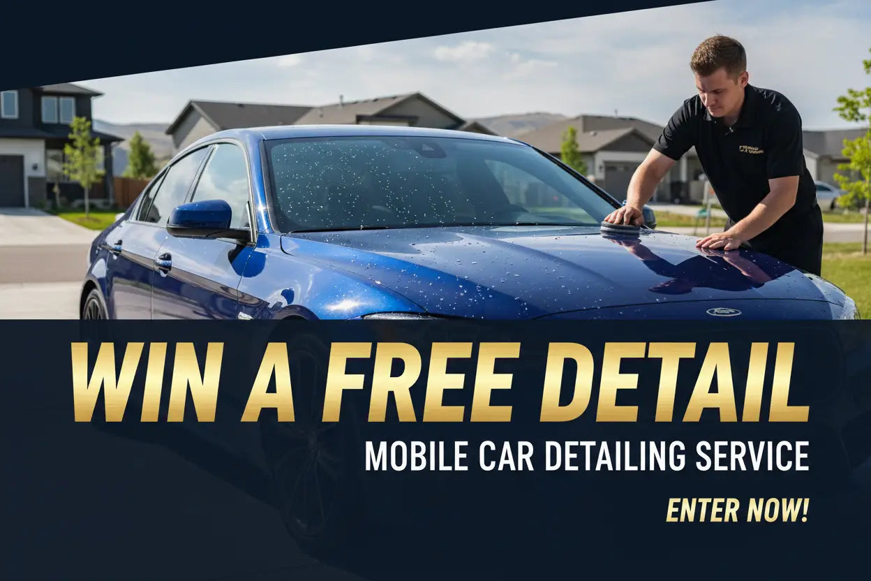 We're Now Offering Mobile Detailing in Boise — Plus a FREE Interior Detail Giveaway!